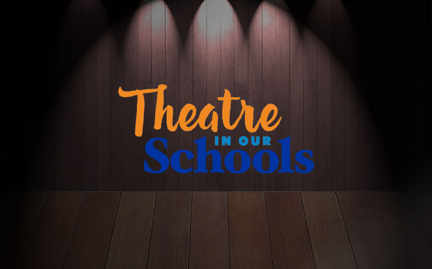 Theatre in our Schools