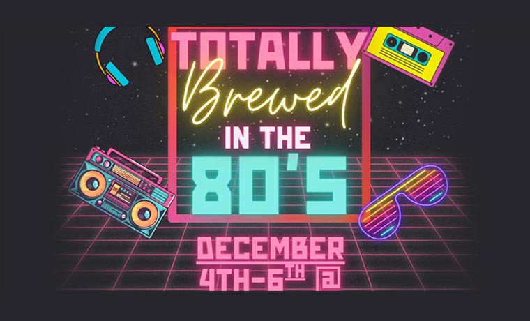 Totally Brewed in the 80s